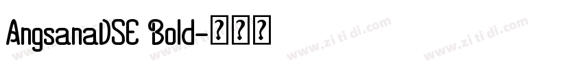 AngsanaDSE Bold字体转换